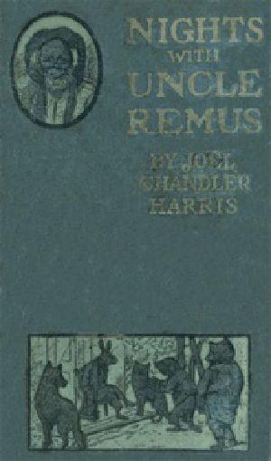 [Gutenberg 26429] • Nights With Uncle Remus: Myths and Legends of the Old Plantation